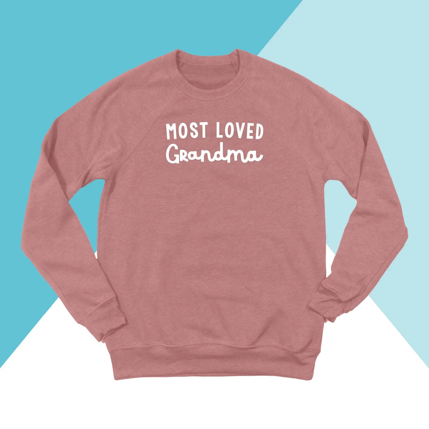 Most Loved Grandma Unisex Sweatshirt North Owl Apparel