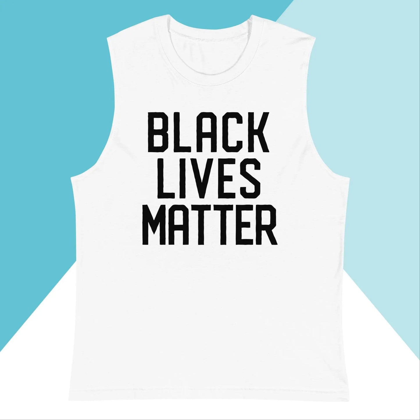 Black Lives Matter Unisex Muscle Tank Top North Owl Apparel