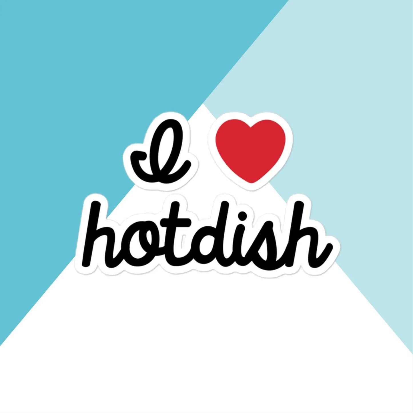 I Love Hotdish Vinyl Sticker North Owl Apparel