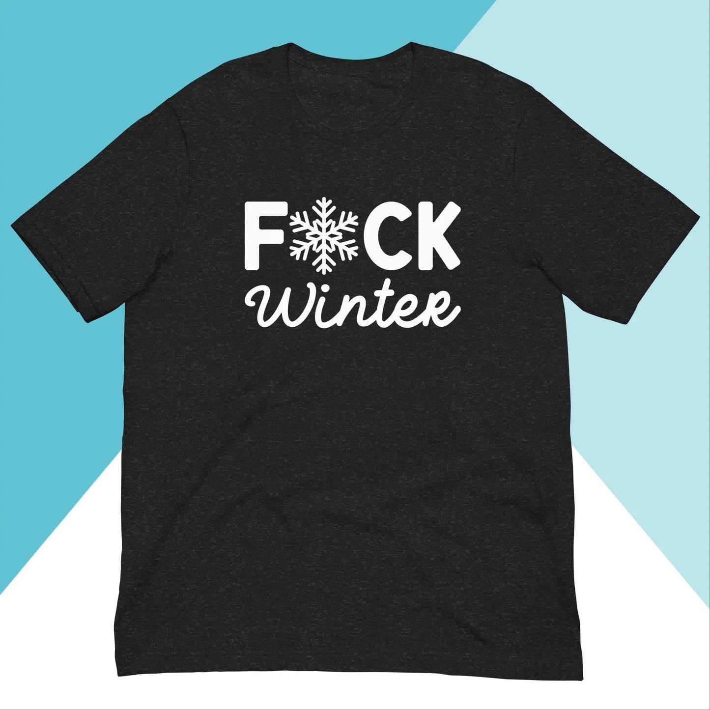 Fuck Winter Unisex Shirt North Owl Apparel
