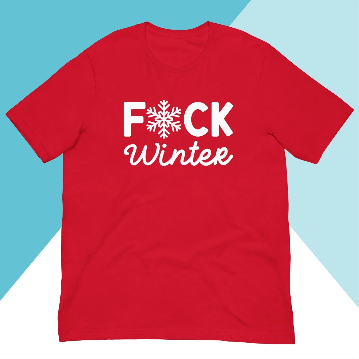 Fuck Winter Unisex Shirt North Owl Apparel