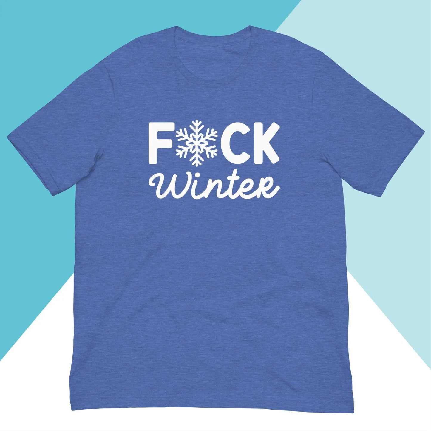 Fuck Winter Unisex Shirt North Owl Apparel