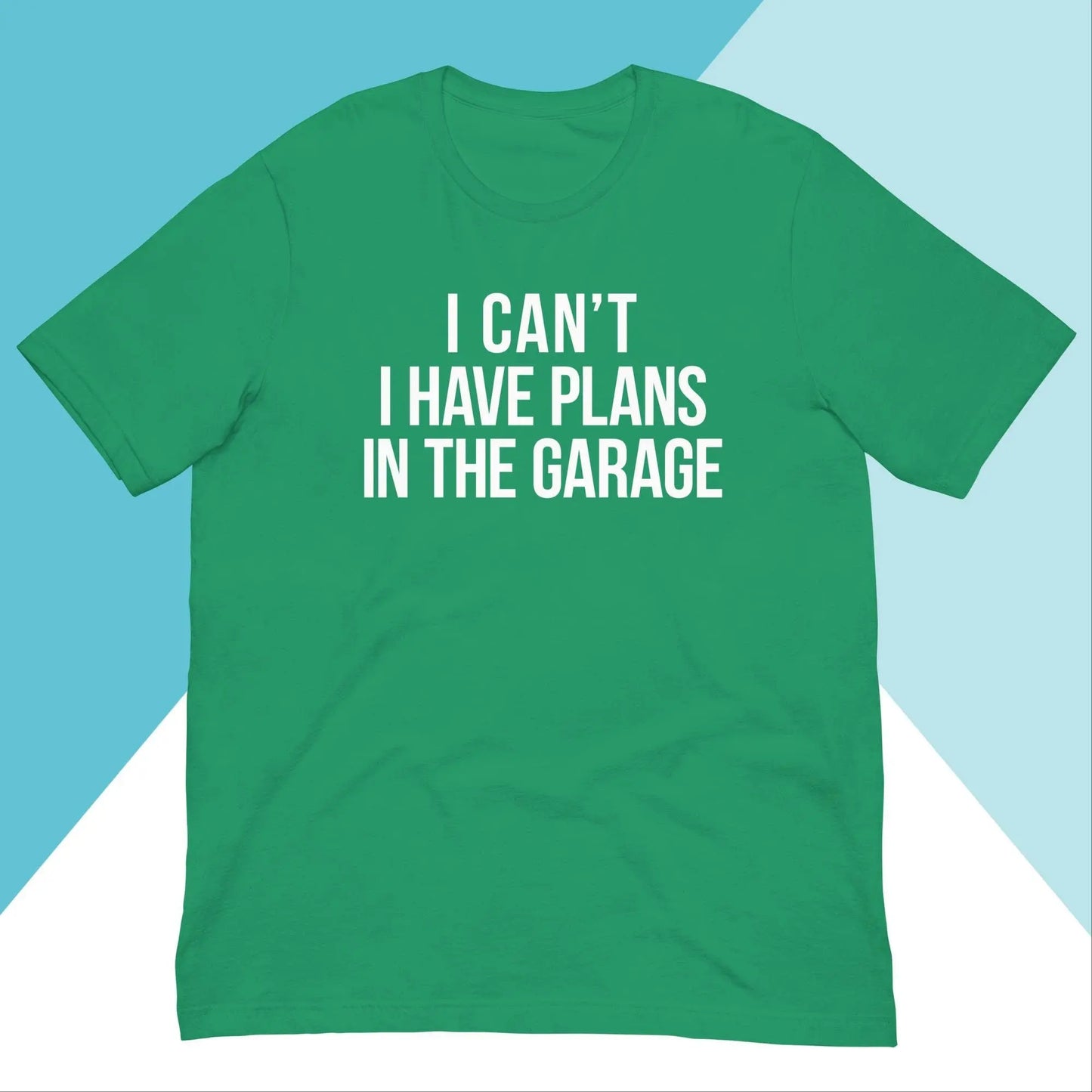 I Can't I Have Plans in the Garage Unisex Shirt North Owl Apparel