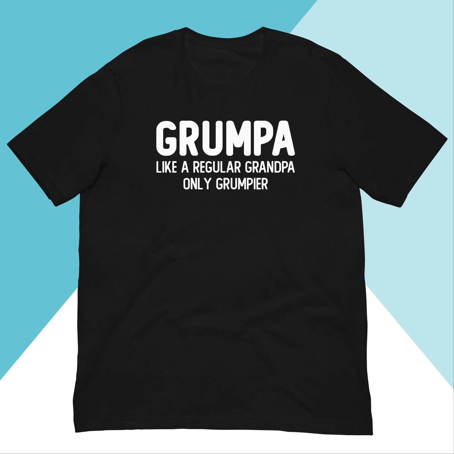 Grumpa Like a Regular Grandpa But Grumpier Unisex Shirt North Owl Apparel