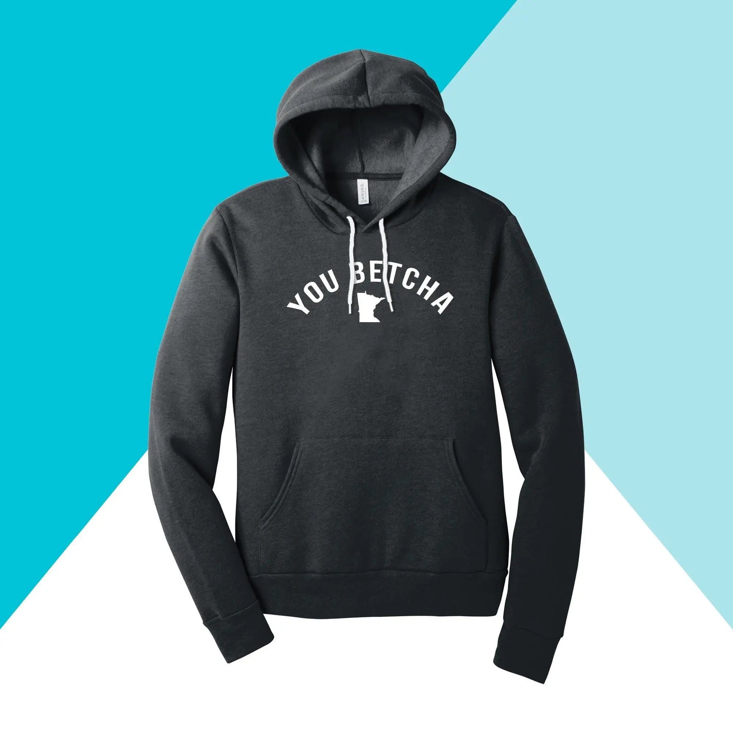 You Betcha Minnesota Unisex Hoodie Sweatshirt North Owl Apparel