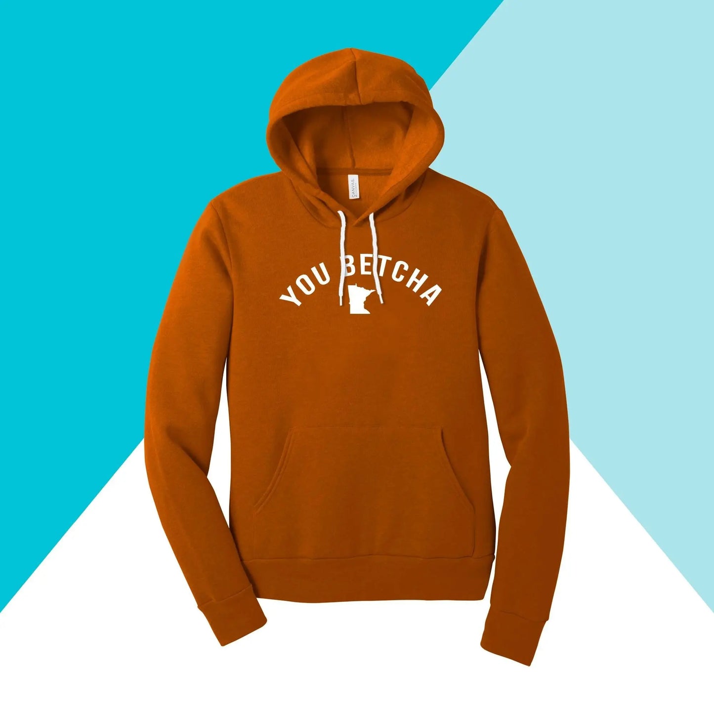 You Betcha Minnesota Unisex Hoodie Sweatshirt North Owl Apparel