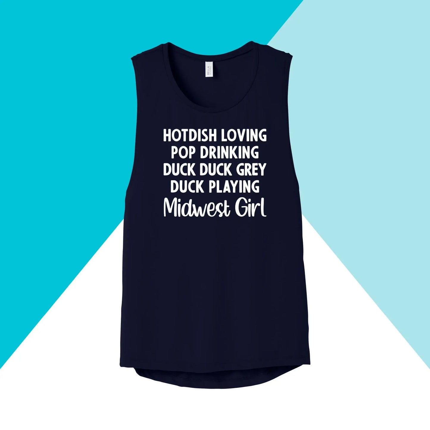 Hotdish Loving Pop Drinking Duck Duck Grey Duck Playing Midwest Girl Women's Muscle Tank North Owl Apparel