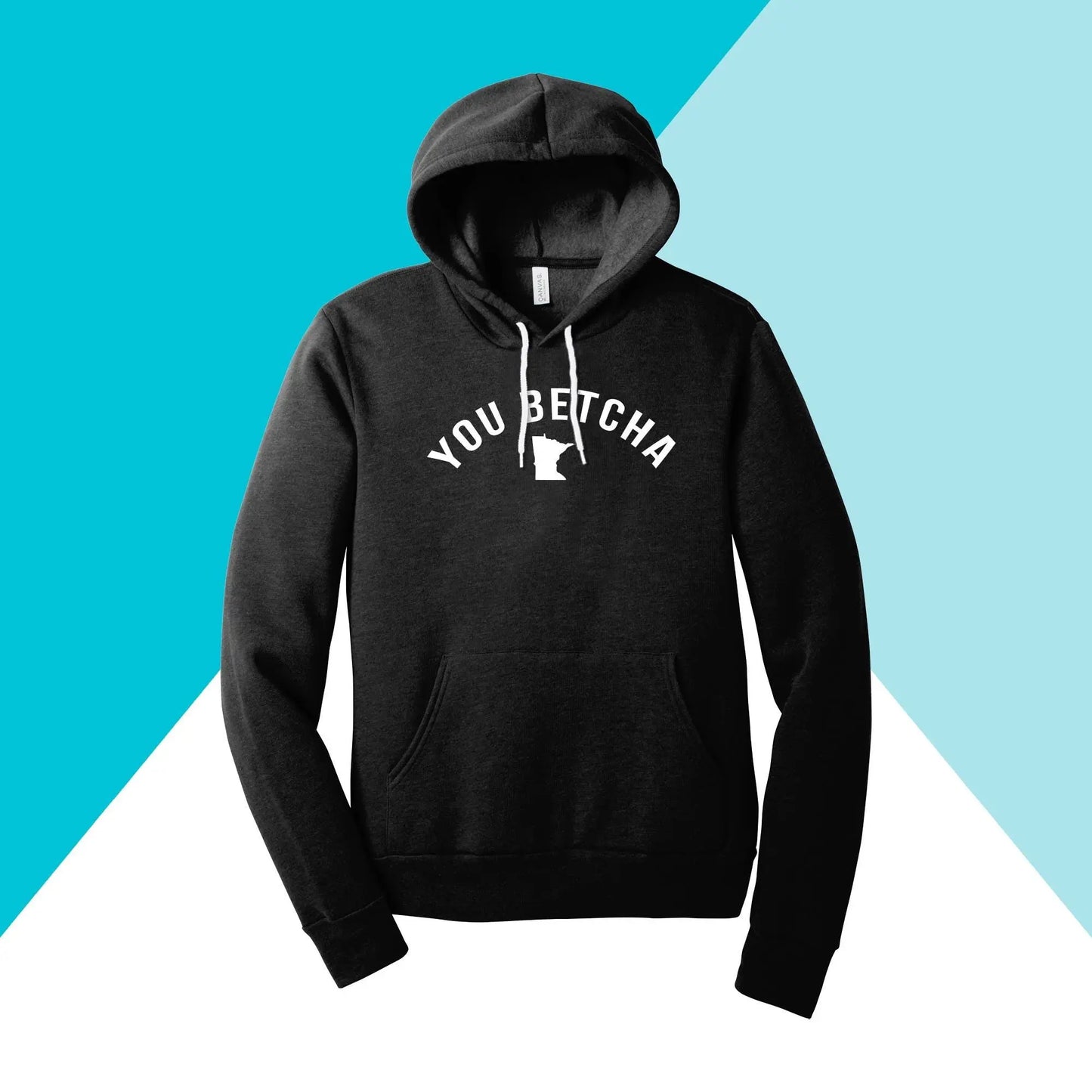 You Betcha Minnesota Unisex Hoodie Sweatshirt North Owl Apparel