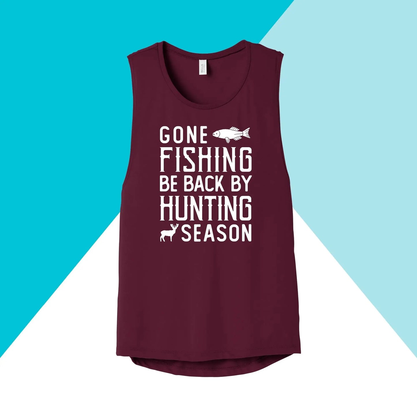 Gone Fishing Be Back By Hunting Season Women's Muscle Tank North Owl Apparel