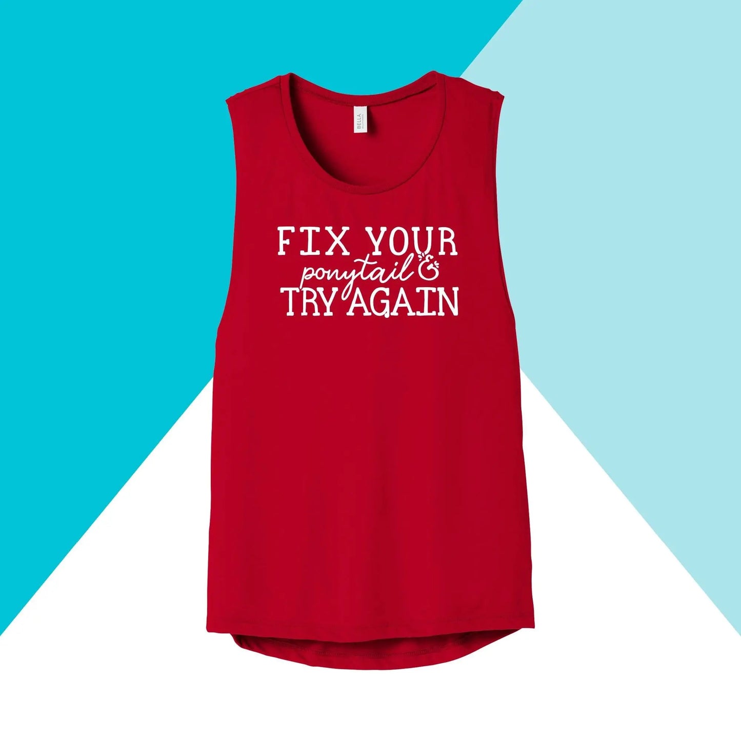 Fix Your Ponytail & Try Again Women's Light Weight Muscle Tank Top North Owl Apparel