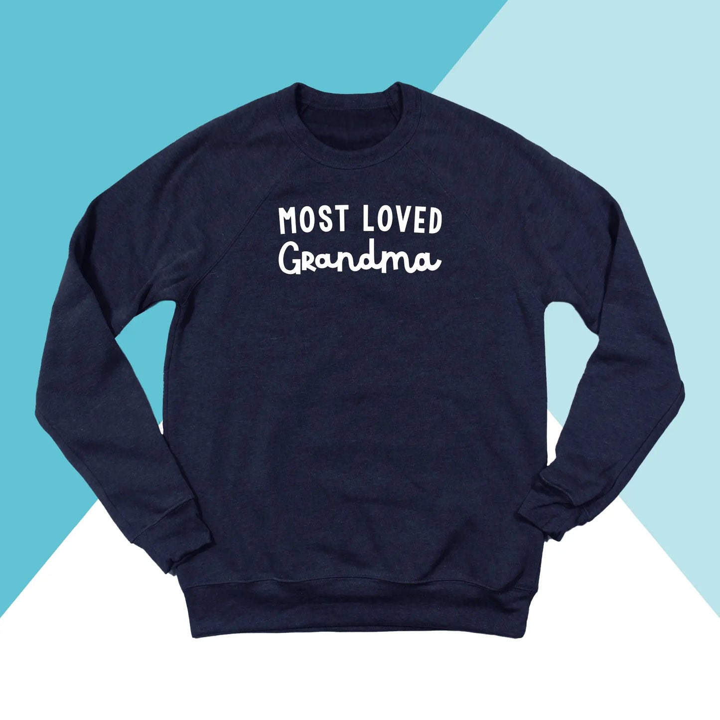 Most Loved Grandma Unisex Sweatshirt North Owl Apparel