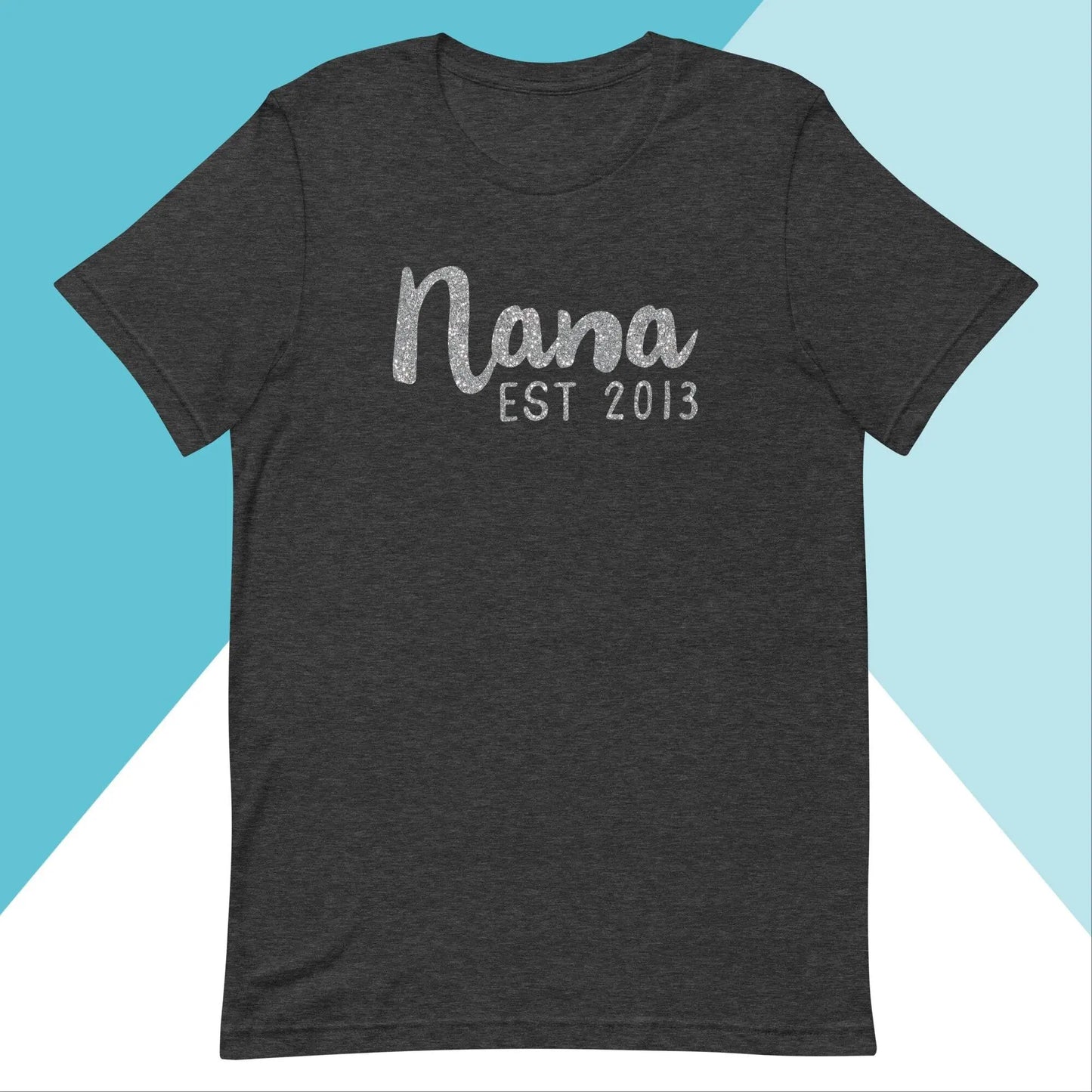 Nana Est Glitter Sparkle Customizable Unisex Shirt North Owl Apparel