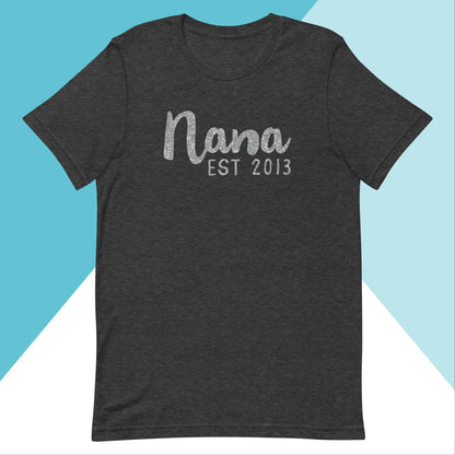 Nana Est Glitter Sparkle Customizable Unisex Shirt North Owl Apparel
