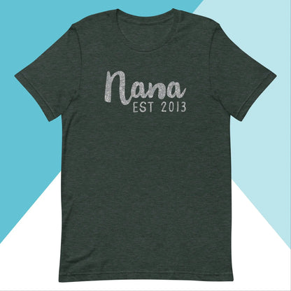 Nana Est Glitter Sparkle Customizable Unisex Shirt North Owl Apparel