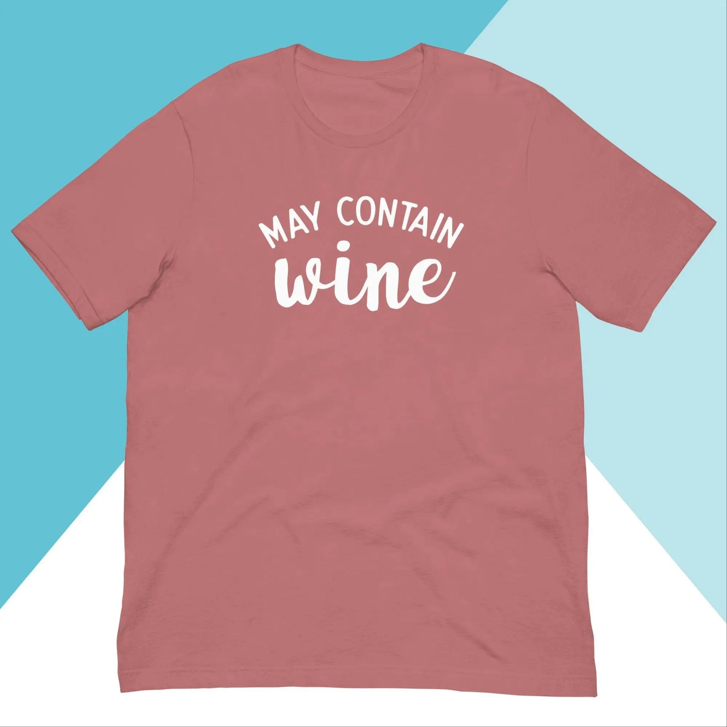 May Contain Wine Unisex Shirt North Owl Apparel