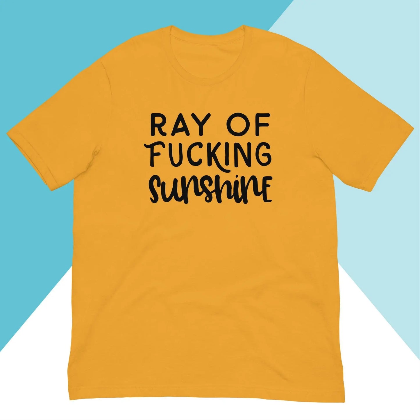 Ray of Fucking Sunshine Unisex Shirt North Owl Apparel