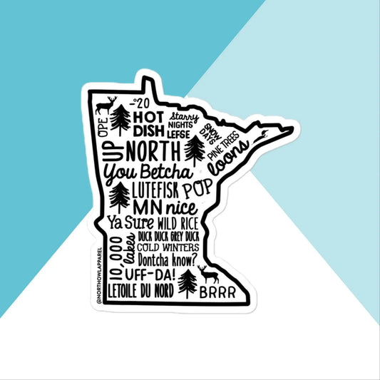 Minnesota Phrase Saying Vinyl Sticker North Owl Apparel