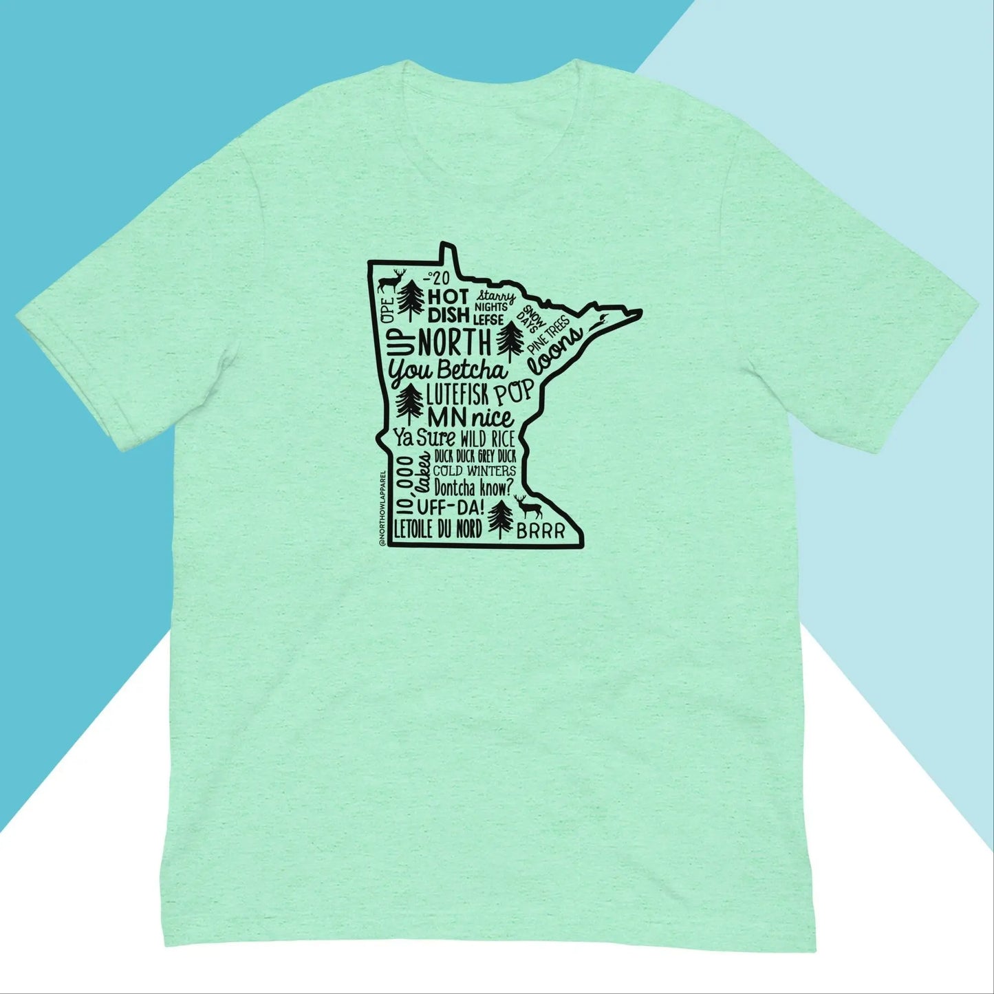 Minnesota Phrase Saying Unisex Shirt North Owl Apparel