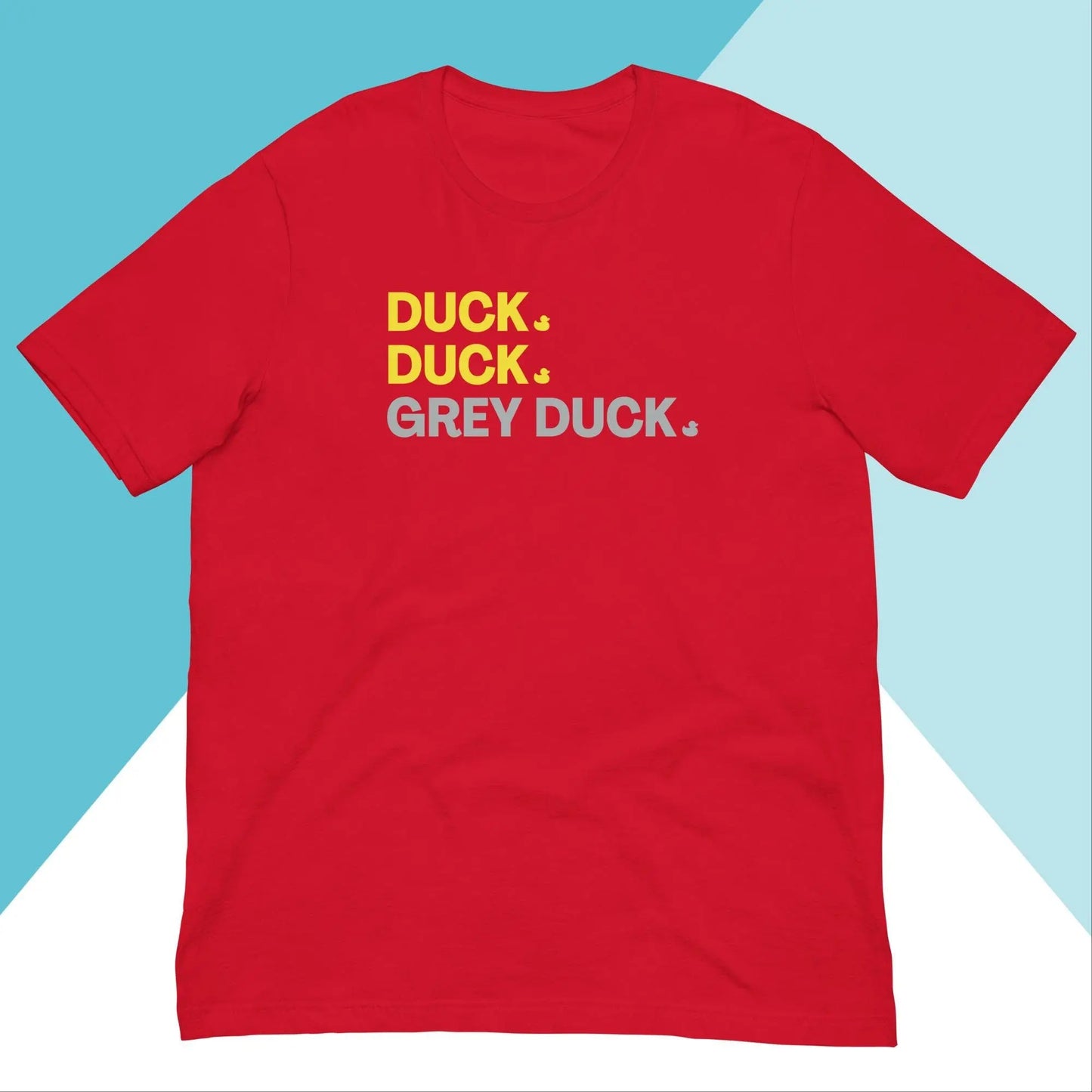 Duck Duck Grey Duck Unisex Shirt North Owl Apparel