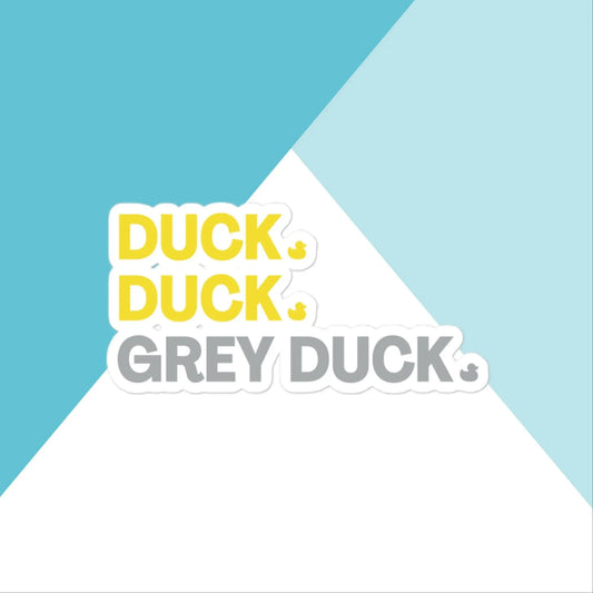 Duck Duck Grey Duck Vinyl Sticker North Owl Apparel