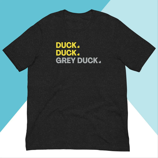 Duck Duck Grey Duck Unisex Shirt North Owl Apparel