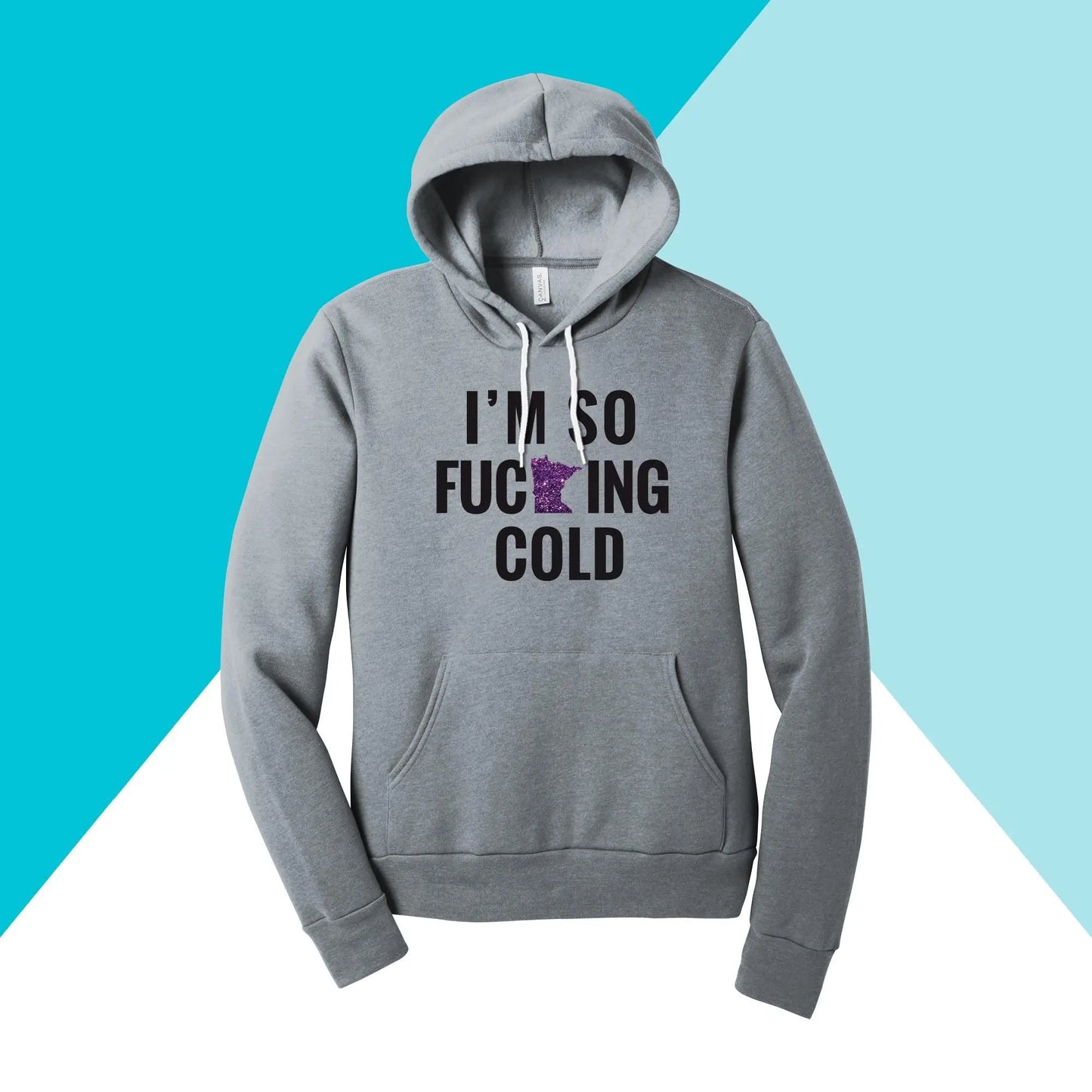 I'm So Fucking Cold Unisex Hoodie Sweatshirt North Owl Apparel