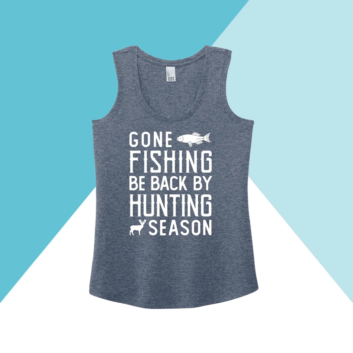 Gone Fishing Be Back By Hunting Season Women's Racerback Tank Top North Owl Apparel