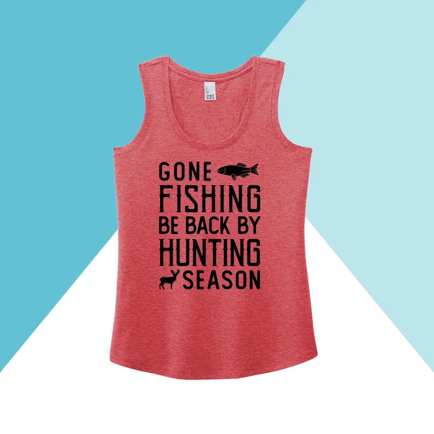 Gone Fishing Be Back By Hunting Season Women's Racerback Tank Top North Owl Apparel