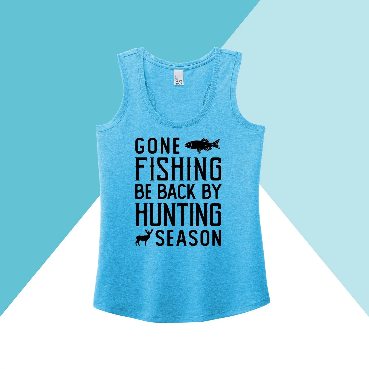 Gone Fishing Be Back By Hunting Season Women's Racerback Tank Top North Owl Apparel