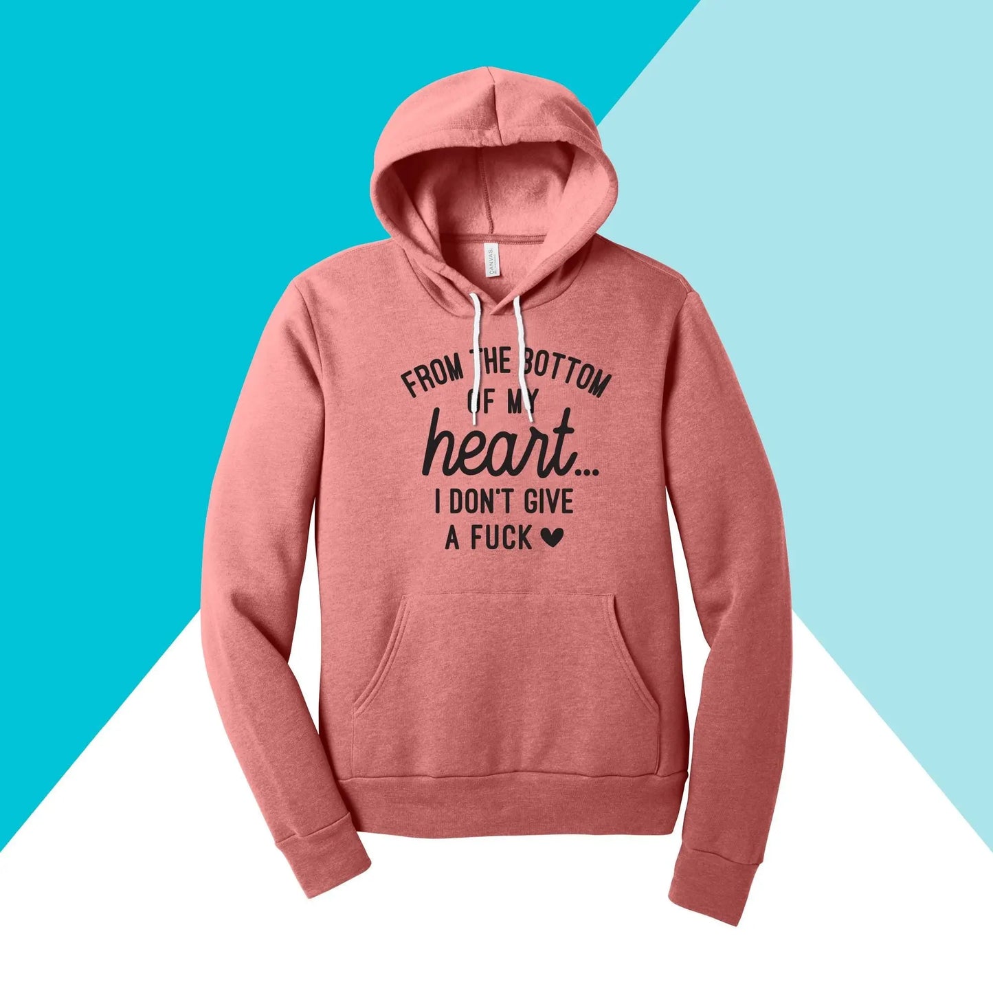 From the Bottom of My Heart... I Don't Give A Fuck Unisex Hoodie Sweatshirt North Owl Apparel