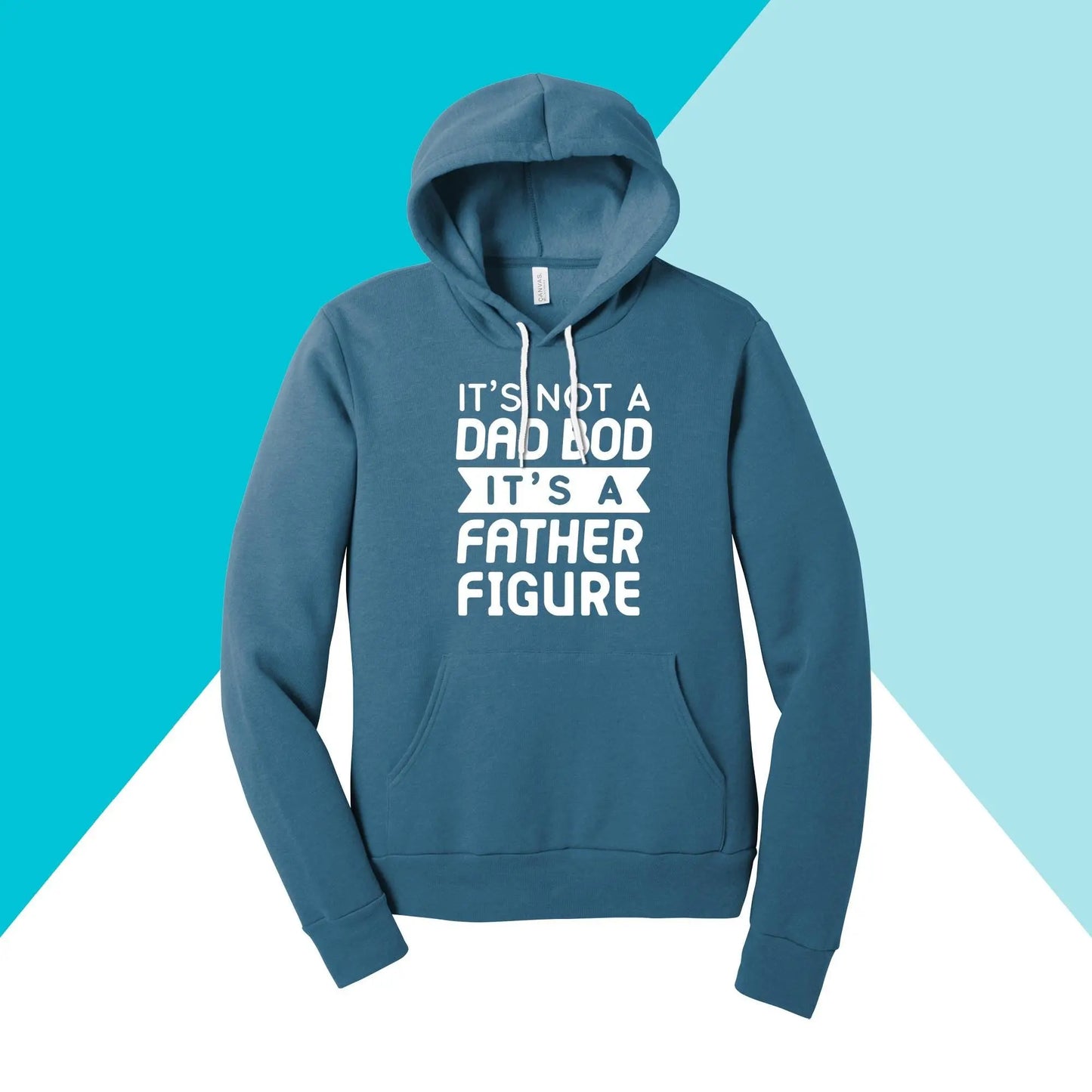 It's Not A Dad Bod, It's A Father Figure Unisex Hoodie Sweatshirt North Owl Apparel