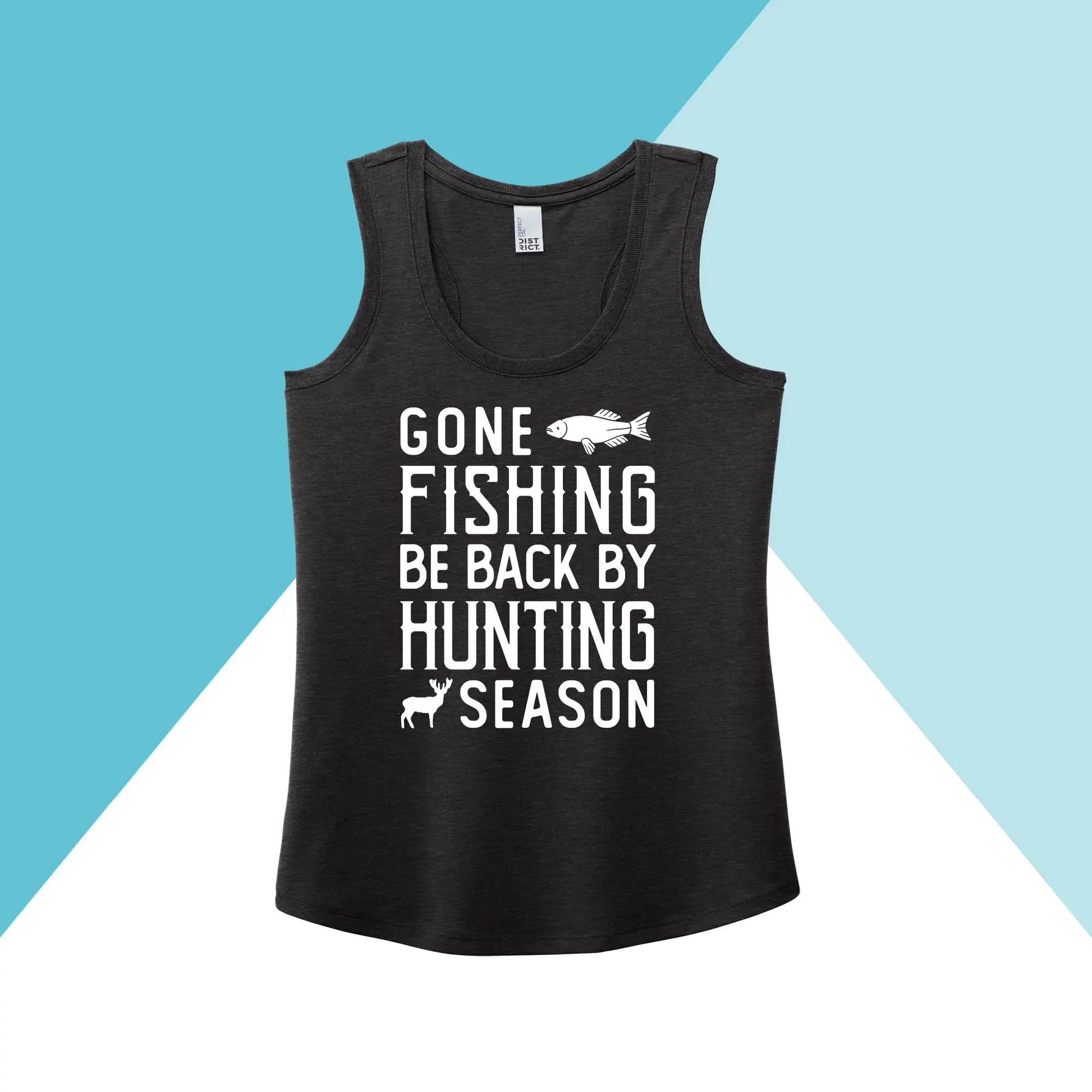 Gone Fishing Be Back By Hunting Season Women's Racerback Tank Top North Owl Apparel