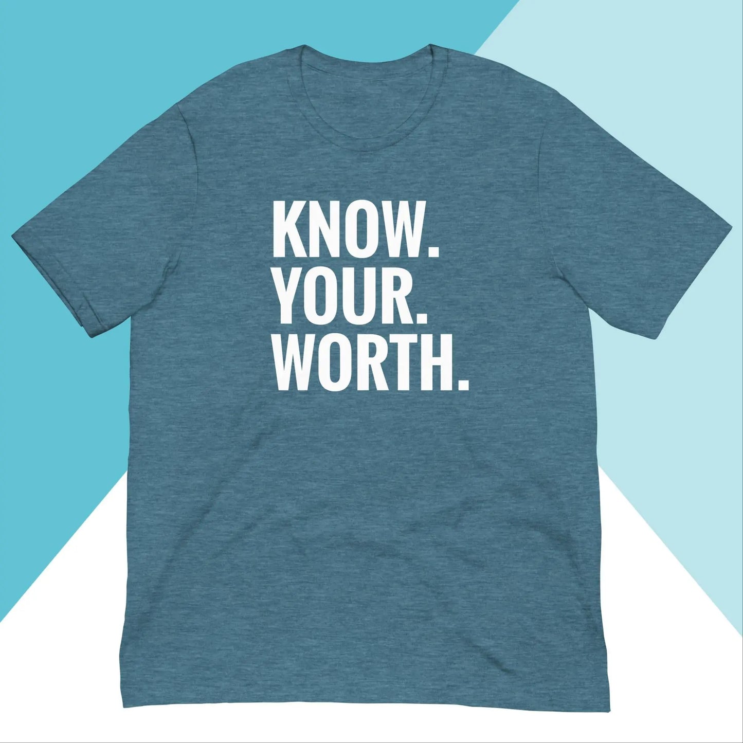 Know Your Worth Unisex Shirt North Owl Apparel