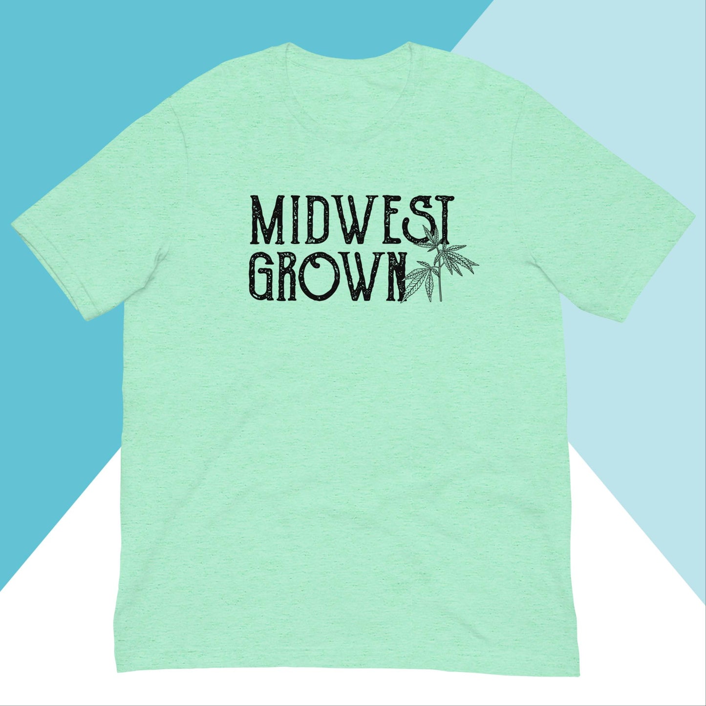 Midwest Grown Marijuana Weed Plant Unisex Shirt North Owl Apparel