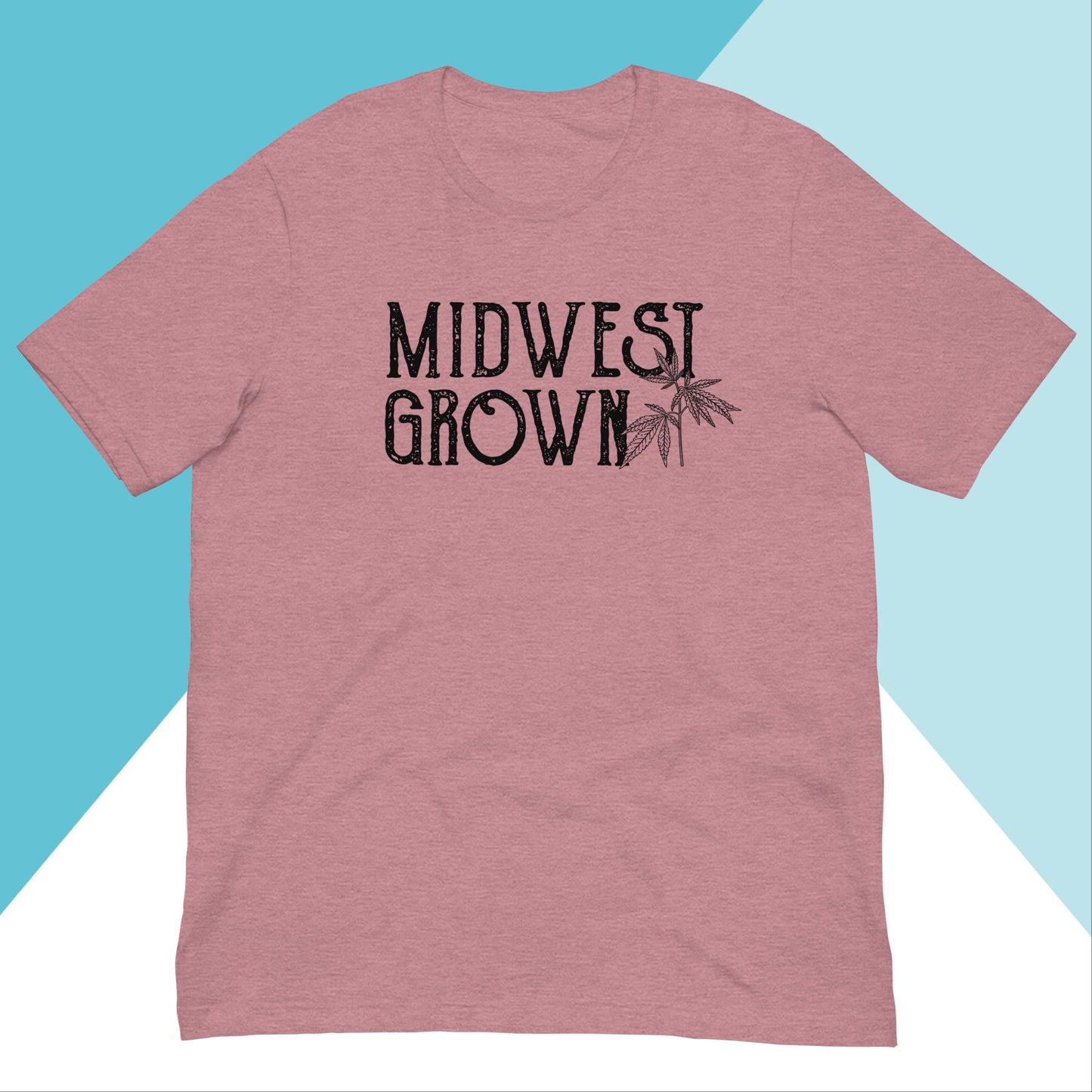 Midwest Grown Marijuana Weed Plant Unisex Shirt North Owl Apparel
