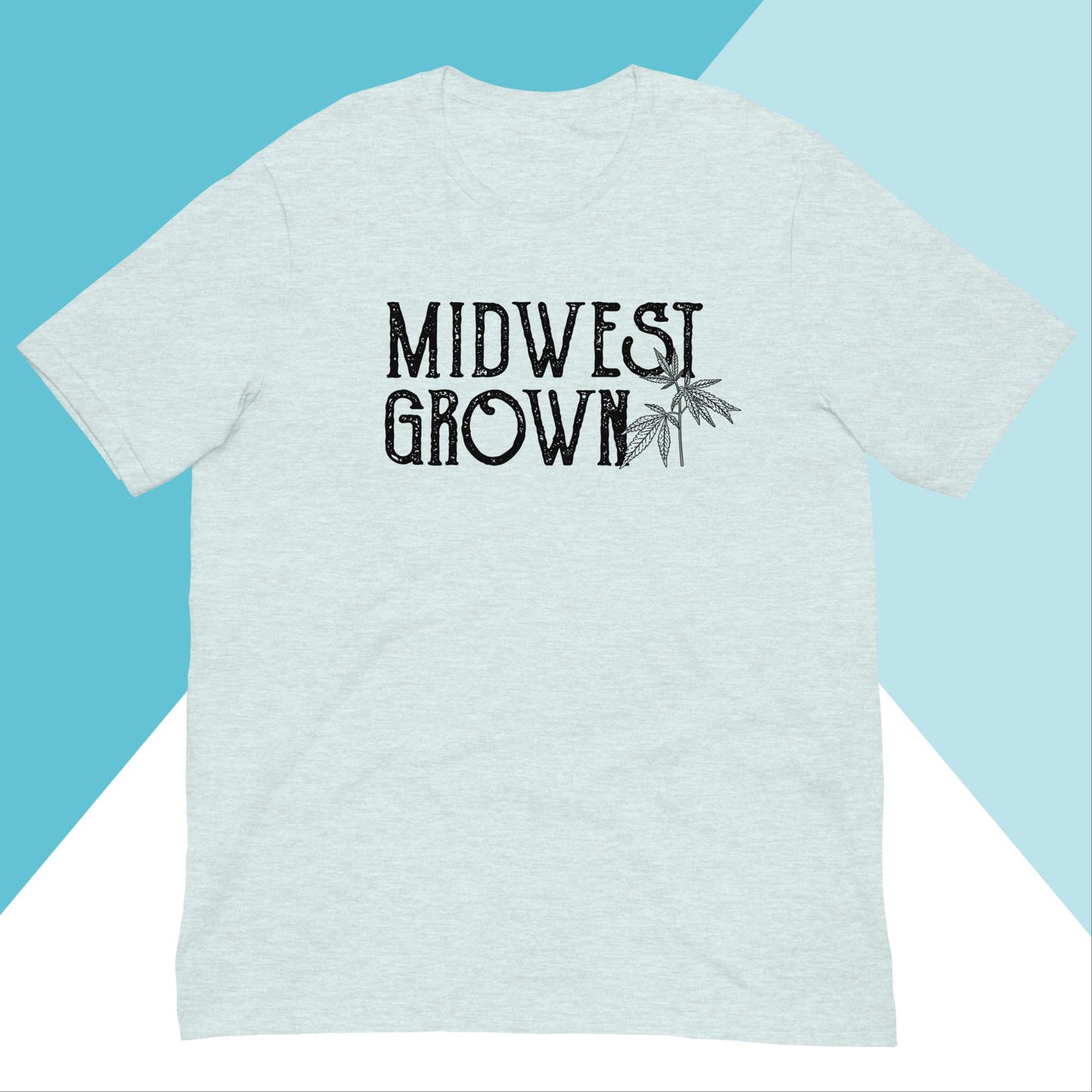 Midwest Grown Marijuana Weed Plant Unisex Shirt North Owl Apparel