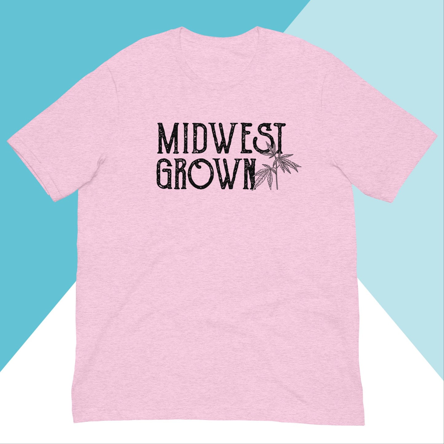 Midwest Grown Marijuana Weed Plant Unisex Shirt North Owl Apparel