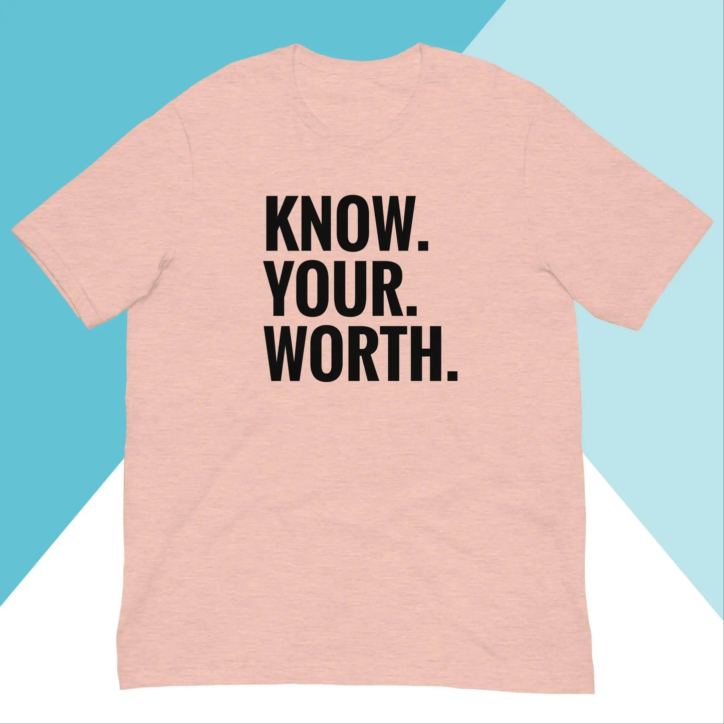 Know Your Worth Unisex Shirt North Owl Apparel