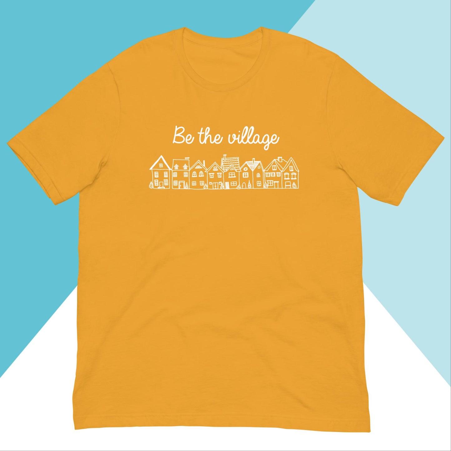 Be The Village Unisex Shirt North Owl Apparel